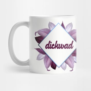 dickwad Mug